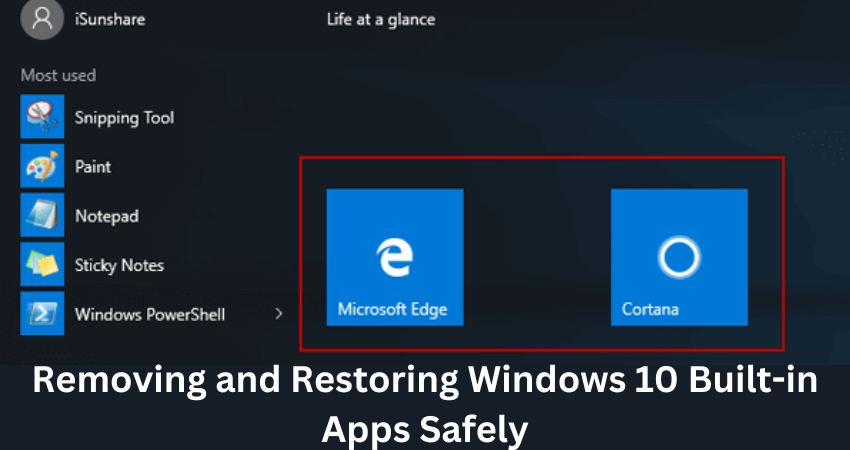 Removing and Restoring Windows 10 Built-in Apps Safely