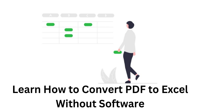 Learn How to Convert PDF to Excel Without Software